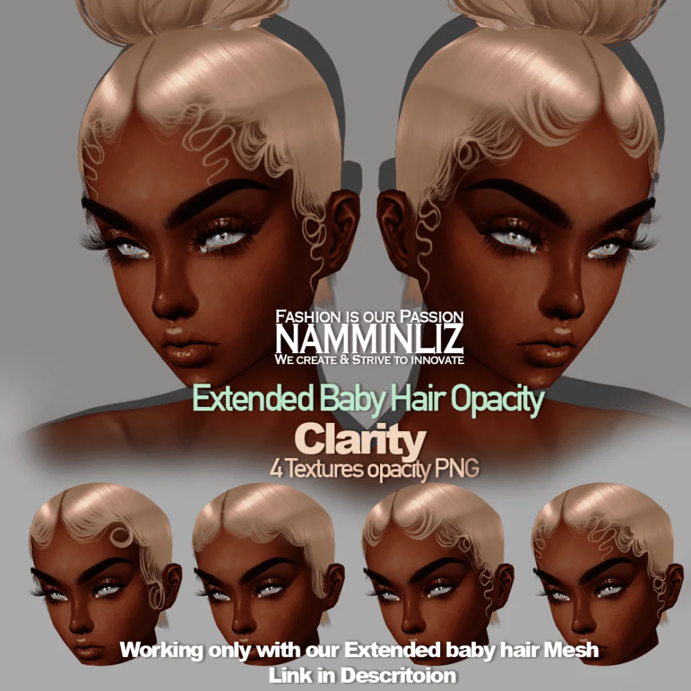 Clarity baby hair opacity