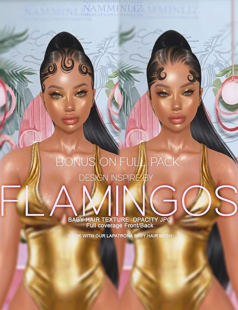 Flamingos Baby hair opacity