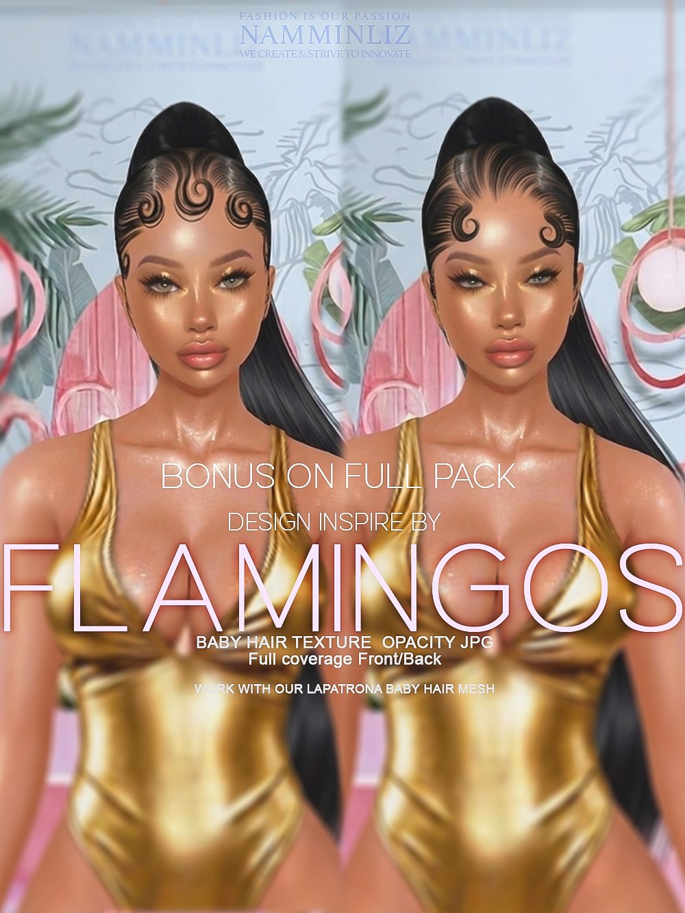 Flamingos Baby hair opacity